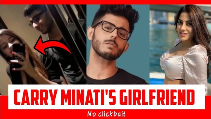 carryminati girlfriend