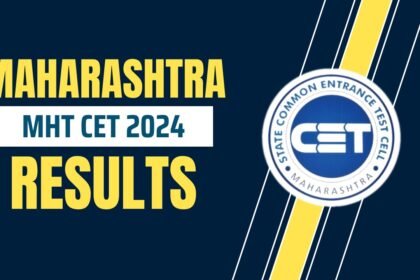 MHT CET Result 2024: Check PCM and PCB Scores Now!