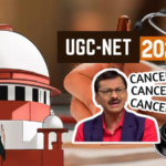 UGC NET 2024: Examination Cancellation and the Aftermath