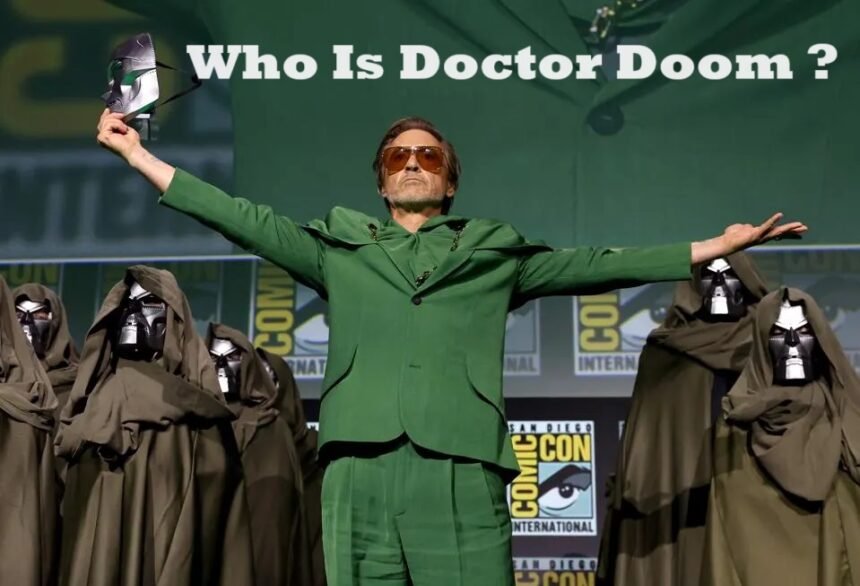 Who Is Doctor Doom And What Superpowers Does This Marvel Villain Have?