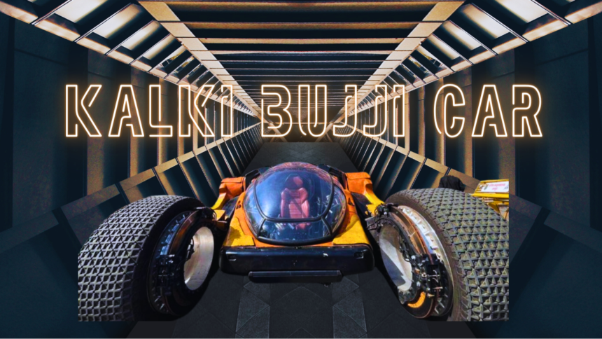 Kalki Bujji Car: The Marvel of Dystopian Engineering