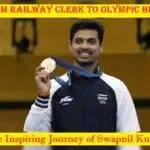 Swapnil Kusale journey From Railway Clerk to Olympic Hero