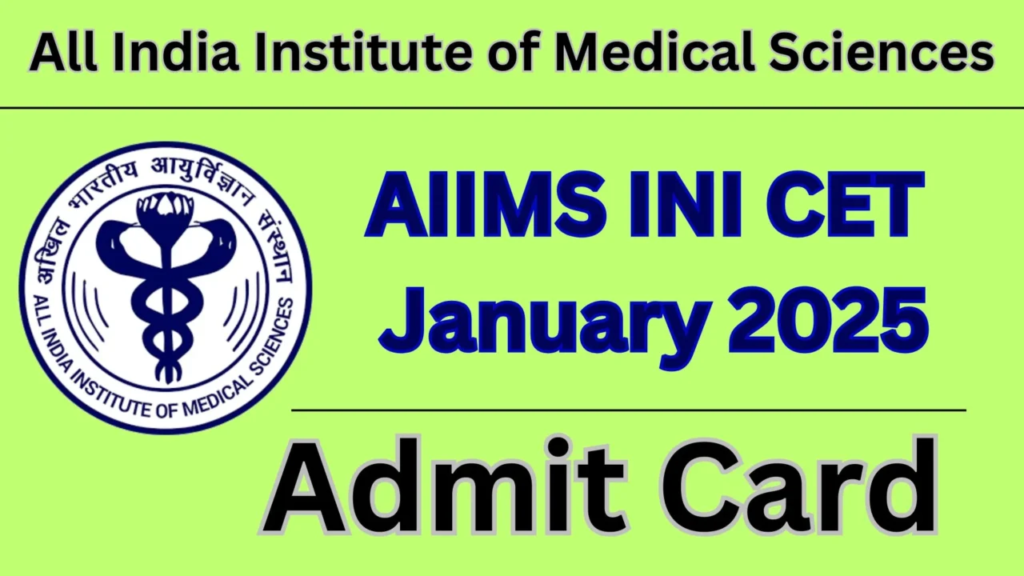 INI CET admit card