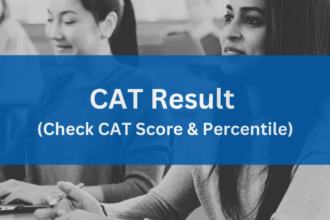 CAT 2024 Results Released Today