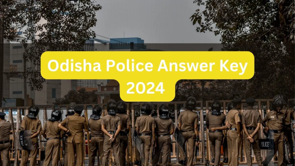 Odisha Police Constable Answer Key 2024