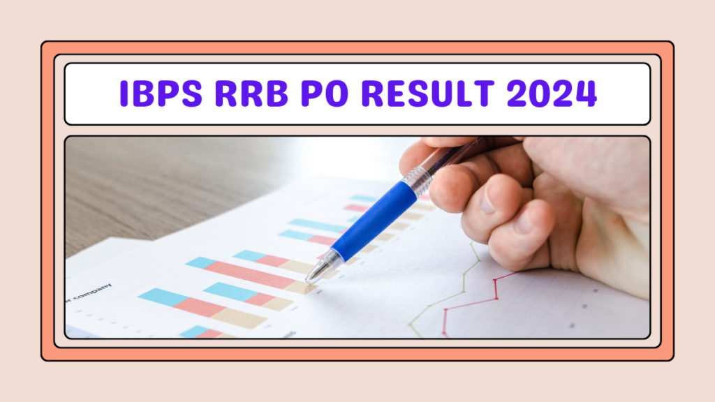 IBPS RRB PO Final Result 2024